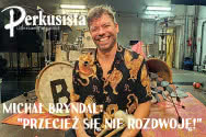 Michał Bryndal „Przecież się nie rozerwę!”