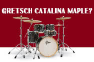 Czy Catalina to dobry start z marką Gretsch?