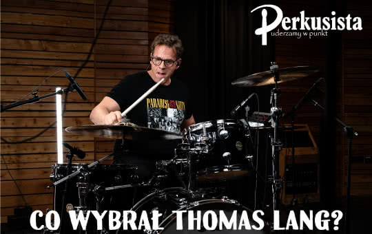 Jakie blachy dobrał Thomas Lang?