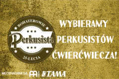 Perkusyjni Bohaterowie XXI Wieku!